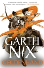 Goldenhand - The Old Kingdom 5 : The brand new book from bestselling author Garth Nix - eBook