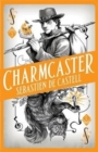 Spellslinger 3: Charmcaster : Book Three in the page-turning new fantasy series - Book