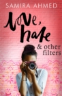 Love, Hate & Other Filters - eBook