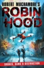 Robin Hood 4: Drones, Dams & Destruction (Robert Muchamore's Robin Hood) - eBook