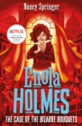 Enola Holmes 3: The Case of the Bizarre Bouquets - eBook