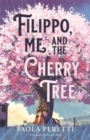 Filippo, Me and the Cherry Tree - Book
