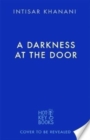A Darkness at the Door : the thrilling sequel to The Theft of Sunlight! - Book