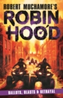 Robin Hood 8 : Ballots, Blasts & Betrayal - eBook