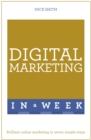 Digital Marketing In A Week : Brilliant Online Marketing In Seven Simple Steps - eBook