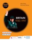 OCR A Level History: Britain 1930 1997 - eBook