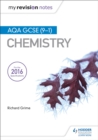 My Revision Notes: AQA GCSE (9-1) Chemistry - Book