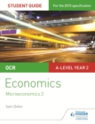 OCR A-level Economics Student Guide 3: Microeconomics 2 - eBook