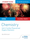 CCEA A2 Unit 1 Chemistry Student Guide: Further Physical and Organic Chemistry - eBook