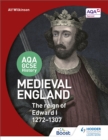 AQA GCSE History: Medieval England - the Reign of Edward I 1272-1307 - eBook