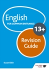 English for Common Entrance at 13+ Revision Guide (for the June 2022 exams) - eBook