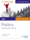 AQA AS/A-level Politics Student Guide 1: Government of the UK - eBook