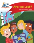 Reading Planet - Are we Lost? - Red B: Comet Street Kids - eBook