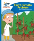 Reading Planet - Finn's Tomato Problem - Blue: Comet Street Kids - eBook