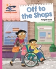 Reading Planet - Off to the Shops - Pink B: Galaxy - eBook