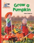 Reading Planet - Grow a Pumpkin - Red B: Galaxy - eBook
