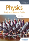 Physics for the IB Diploma Study and Revision Guide - eBook