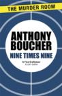 Nine Times Nine - eBook
