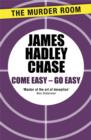Come Easy - Go Easy - eBook