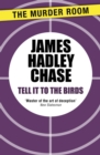 Tell It to the Birds - eBook