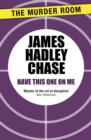 Have this One on Me - eBook