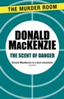 The Scent of Danger - eBook