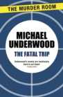 The Fatal Trip - eBook
