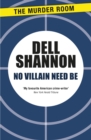 No Villain Need Be - eBook