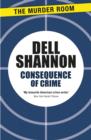Consequence of Crime - eBook