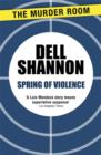 Spring of Violence - eBook