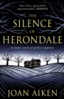 The Silence of Herondale : A missing child, a deserted house, and the secrets that connect them - eBook