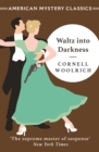 Waltz into Darkness - eBook