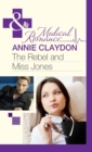 The Rebel And Miss Jones (Mills & Boon Medical) - eBook