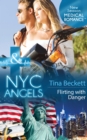 Nyc Angels: Flirting With Danger (Mills & Boon Medical) (NYC Angels, Book 5) - eBook