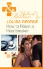 How to Resist a Heartbreaker - eBook