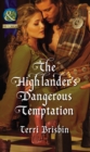 The Highlander's Dangerous Temptation - eBook