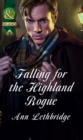 Falling For The Highland Rogue - eBook