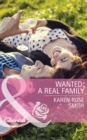 Wanted: A Real Family (Mills & Boon Cherish) (The Mommy Club, Book 1) - eBook
