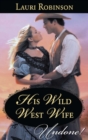 His Wild West Wife - eBook