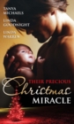 Their Precious Christmas Miracle : Mistletoe Baby / in the Spirit of...Christmas / a Baby by Christmas - eBook
