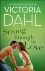 Strong Enough To Love - eBook