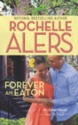 Forever An Eaton : Bittersweet Love (the Eatons) / Sweet Deception (the Eatons) - eBook