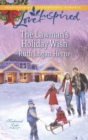 The Lawman's Holiday Wish (Mills & Boon Love Inspired) (Kirkwood Lake, Book 3) - eBook