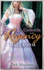 Cinderella in the Regency Ballroom : Her Cinderella Season / Tall, Dark and Disreputable - eBook