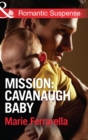 Mission: Cavanaugh Baby - eBook