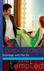 Backstage with Her Ex (Mills & Boon Modern Tempted) (Sisters & Scandals, Book 1) - eBook
