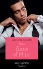 These Arms of Mine - eBook