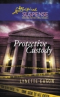 Protective Custody - eBook
