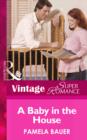 A Baby In The House - eBook
