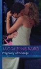 Pregnancy of Revenge (Mills & Boon Modern) - eBook